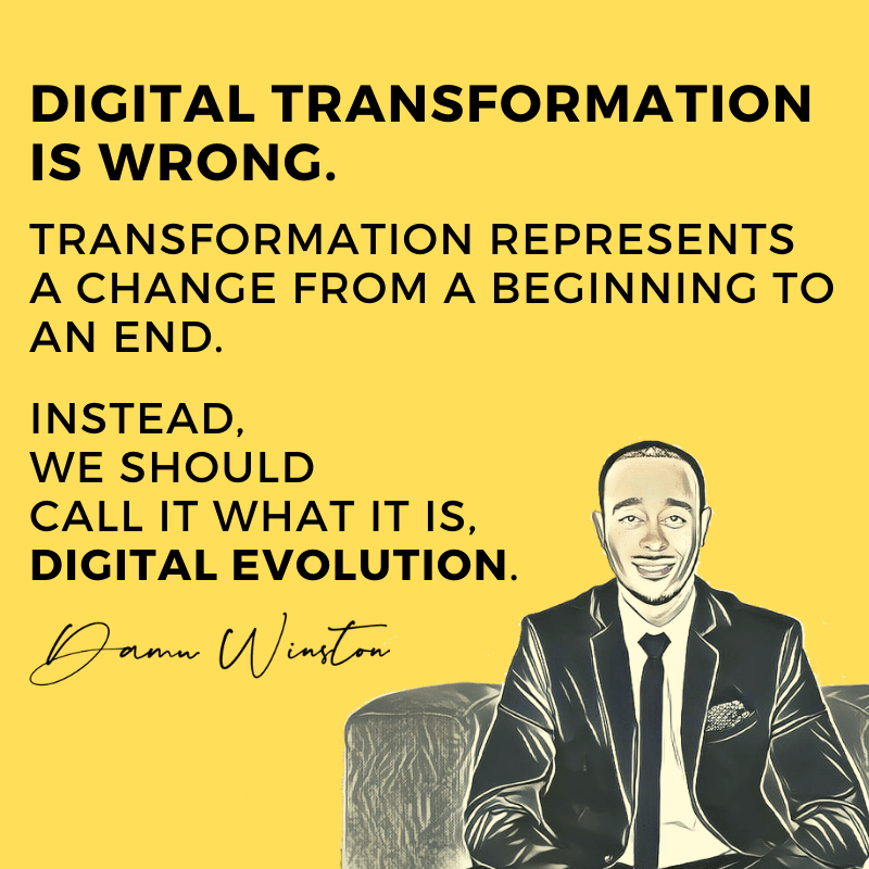 Digital transformation is wrong